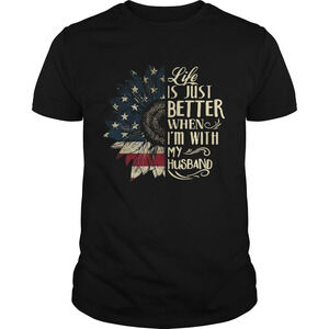 Life Us Just Better When Im With My Husband Sunflower American Flag Shirt